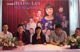 Dàn nghệ sĩ Việt hội ngộ tại liveshow &#39;Hương Lan – Một đời sân khấu&#39;