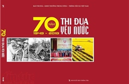 Lời kêu gọi thi đua ái quốc của Bác vẫn vẹn nguyên giá trị lý luận và thực tiễn 