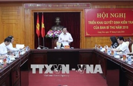 Lạng Sơn triển khai quyết định kiểm tra của Ban Bí thư 