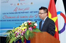 Trao giải thưởng cuộc thi ‘Phóng viên trẻ Pháp ngữ  - Việt Nam 2018’