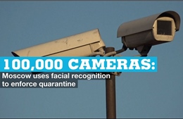100.000 camera AI &#39;tóm gọn&#39; người vi phạm cách ly tại Moskva, Nga