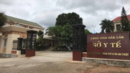 Khởi tố vụ án hình sự về sai phạm trong đấu thầu thuốc tại Sở Y tế tỉnh Đắk Lắk