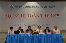 Hội nghị toàn thể Ủy ban sông Mê Kông Việt Nam lần thứ nhất