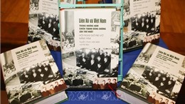 Ra mắt sách &#39;Liên Xô và Việt Nam trong chiến tranh Đông Dương lần thứ nhất - Hội nghị Giơnevơ 1954&#39;