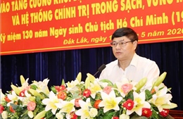 Vận dụng sáng tạo tư tưởng, đạo đức của Người trong xây dựng, phát triển tỉnh Đắk Lắk