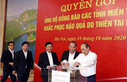 Lãnh đạo Chính phủ tham gia quyên góp ủng hộ đồng bào miền Trung