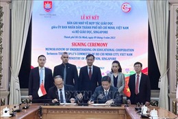TP Hồ Chí Minh và Bộ Giáo dục Singapore thiết lập quan hệ hợp tác