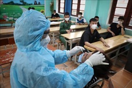 Bắc Giang, Phú Yên nỗ lực để Kỳ thi tốt nghiệp THPT đợt 2 diễn ra an toàn