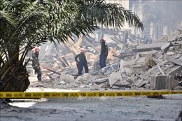 Cuba đẩy nhanh tìm kiếm cứu nạn sau vụ nổ khách sạn ở thủ đô La Habana