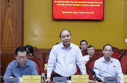 Chủ tịch nước Nguyễn Xuân Phúc làm việc với Ban Thường vụ Tỉnh uỷ Quảng Bình