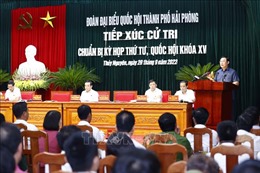 Chủ tịch Quốc hội Vương Đình Huệ giải đáp các ý kiến quan tâm của cử tri Hải Phòng