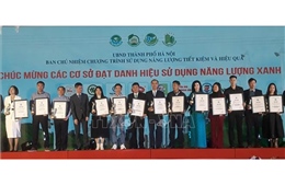 Hà Nội: 55 cơ sở đạt danh hiệu công trình xây dựng sử dụng Năng lượng Xanh