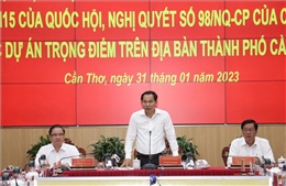 Cần Thơ khẩn trương hoàn thành các công việc phục vụ khởi công các dự án trọng điểm 