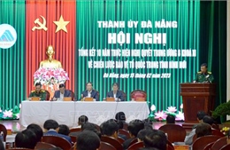 Đà Nẵng: Tiếp tục thực hiện phát triển KT-XH gắn với tăng cường quốc phòng-an ninh