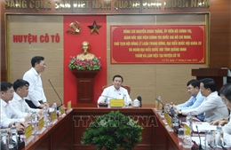 Ủy viên Bộ Chính trị Nguyễn Xuân Thắng: Cô Tô hướng đến du lịch sinh thái biển chất lượng