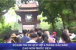 Doanh thu du lịch Việt 6 tháng đầu năm cao hơn trước dịch