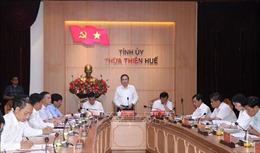 Đoàn kiểm tra của Bộ Chính trị làm việc với Ban Thường vụ Tỉnh ủy Thừa Thiên - Huế 