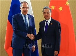 Trung Quốc và Nga tăng cường phối hợp tại các diễn đàn đa phương