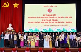 Phát động Giải Báo chí về xây dựng Đảng tỉnh Đắk Lắk lần thứ VI