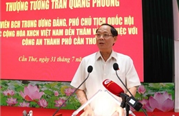 Phó Chủ tịch Quốc hội Trần Quang Phương làm việc với Công an TP Cần Thơ