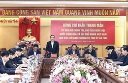 Chủ tịch Quốc hội Trần Thanh Mẫn làm việc với Ban Thường vụ Tỉnh ủy Hà Tĩnh