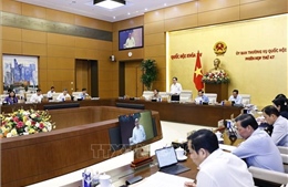Phiên họp thứ 47 Ủy ban Thường vụ Quốc hội: Đề xuất bổ sung 4 dự án luật vào Chương trình lập pháp