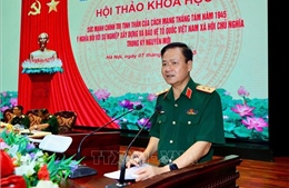 Tinh thần của Cách mạng tháng Tám là nguồn lực nội sinh của quốc gia 