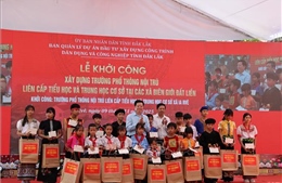 Lễ khởi công trường phổ thông liên cấp tại xã biên giới Đắk Lắk