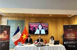 Tuần lễ &#39;Điện ảnh Việt Nam - Hành trình Ánh sáng&#39;: Cầu nối văn hóa Pháp - Việt