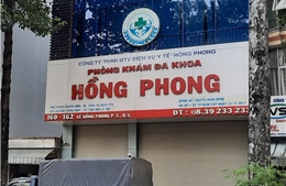 TP Hồ Chí Minh: Hàng trăm cuộc gọi đến đường dây nóng phản ánh phòng khám ‘vẽ bệnh, moi tiền’