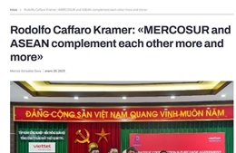 Truyền thông Argentina đánh giá cao tiềm năng hợp tác giữa ASEAN và Mercosur