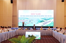 Bộ trưởng Nguyễn Văn Thắng: Nâng tỷ trọng vận tải hàng hải, thủy nội địa lên ít nhất 50%