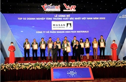 Masan High-Tech Materials: Năm thứ 4 liên tiếp lọt Top 50 Doanh nghiệp Tăng trưởng Xuất sắc Việt Nam