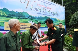 &#39;Về nơi khởi nguồn&#39; để tri ân những người có công với cách mạng