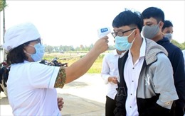 Tình hình tỉnh Quảng Nam sau 1,5 tháng ứng phó với đợt dịch COVID-19 mới