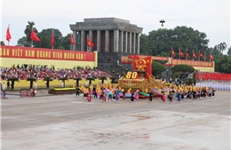 80 năm Quốc khánh: Việt Nam biến thách thức thành cơ hội, viết nên trang sử mới