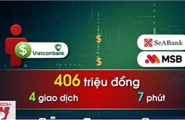 Điều tra vụ khách hàng bị “bốc hơi” hơn 400 triệu đồng trong tài khoản Ngân hàng Vietcombank