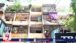 Hà Nội: Vì sao các tòa chung cư cũ nguy hiểm vẫn chưa được cải tạo, xây mới ?