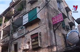 Hà Nội yêu cầu hoàn thành di dời dân ra khỏi chung cư cũ nguy hiểm