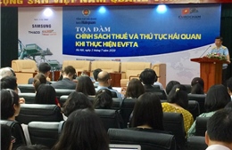 EVFTA giúp kim ngạch xuất khẩu của Việt Nam sang EU tăng thêm 20%
