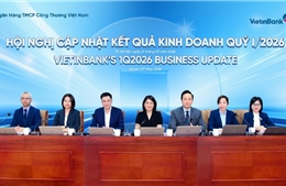 VietinBank quý 1/2026 tiếp tục nền tảng tăng trưởng bền vững