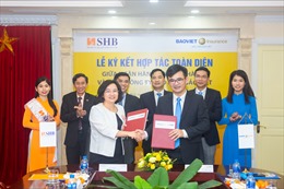 SHB và Bảo hiểm Bảo Việt ký kết hợp tác chiến lược toàn diện 