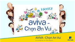 Chọn an vui với sản phẩm bảo hiểm liên kết chung mới từ Aviva Việt Nam