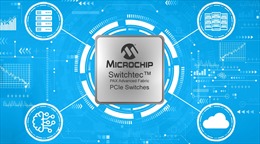 Các thiết bị chuyển mạch  Switchtec™ PAX Advanced Fabric Gen 4 PCIe của Microchip được phát hành để sản xuất