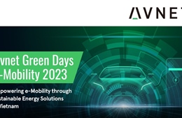Avnet ra mắt các giải pháp đột phá cho phương tiện chạy bằng điện và năng lượng xanh tại Việt Nam