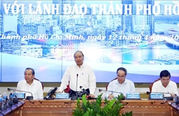 Thủ tướng Nguyễn Xuân Phúc làm việc với lãnh đạo TP Hồ Chí Minh