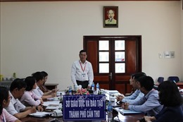 Thứ trưởng Nguyễn Văn Phúc làm việc với Ban Chỉ đạo thi THPT quốc gia thành phố Cần Thơ