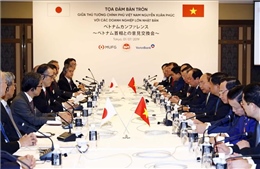 Thủ tướng Nguyễn Xuân Phúc tọa đàm với lãnh đạo nhiều tập đoàn hàng đầu Nhật Bản
