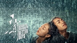 Better Days: Phim về bắt nạt học đường &#39;gây sốt&#39;