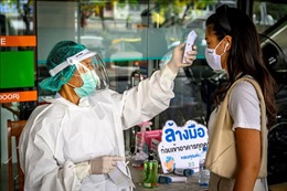 Thái Lan không ghi nhận thêm ca mắc bệnh hay tử vong do COVID-19